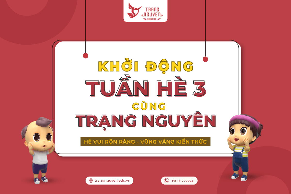 khoi-dong-tuan-3-he-vui-ron-rang-vung-vang-kien-thuc