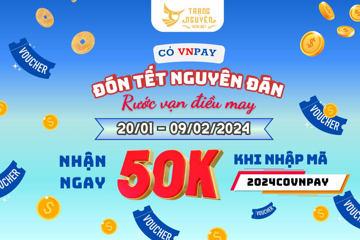 co-vnpay-don-tet-nguyen-dan-ruoc-van-dieu-hay