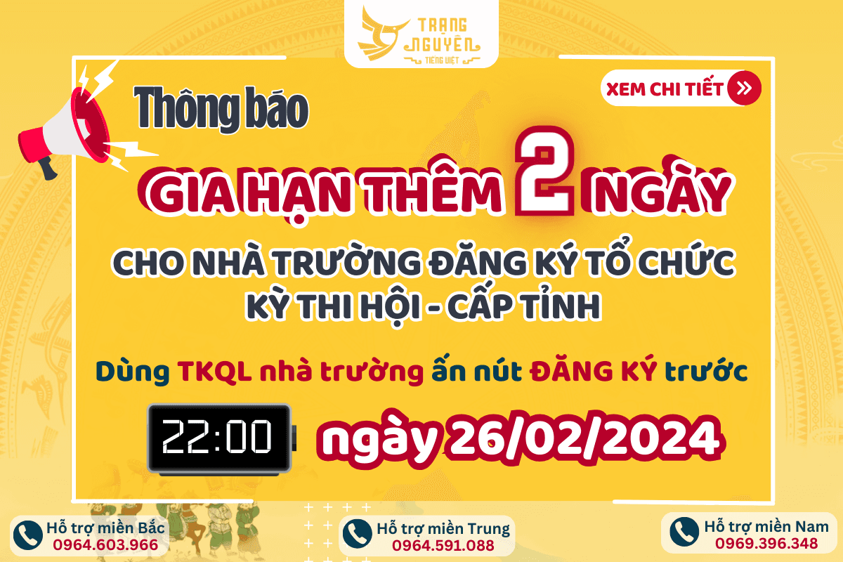 thong-bao-gia-han-them-2-ngay-cho-nha-truong-dang-ky-to-chuc-thi-hoi-cap-tinh